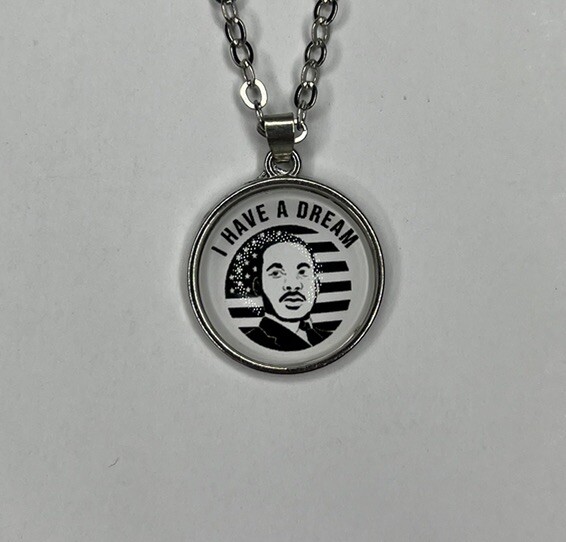 MARTIN LUTHER KING I HAVE A DREAM NECKLACE – STAINLESS STEEL – MLK