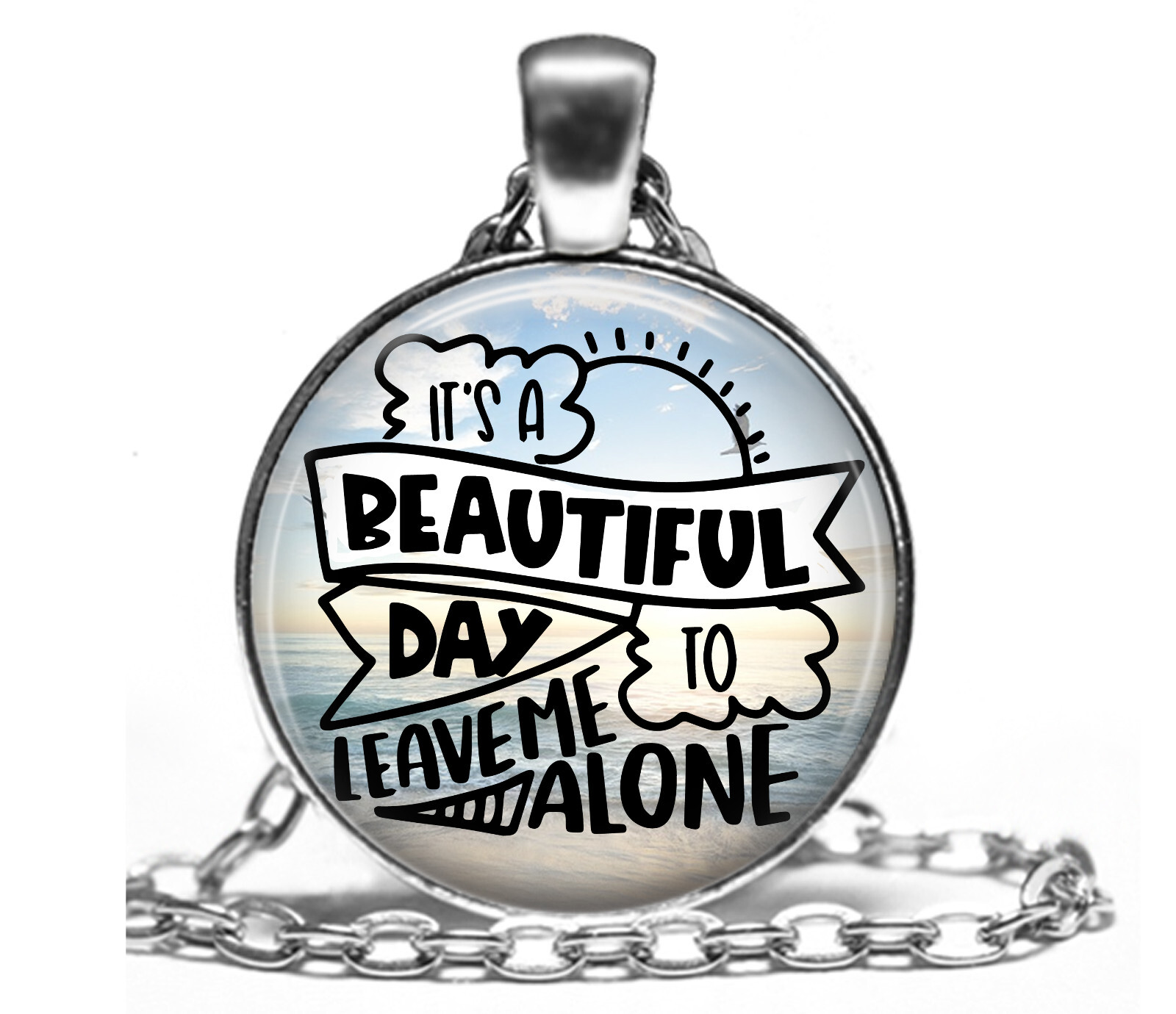 Leave Me Alone Sassy Saying Handcrafted Pendant Necklace 24″ Chain Humorous